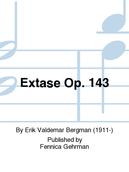 Extase Op. 143