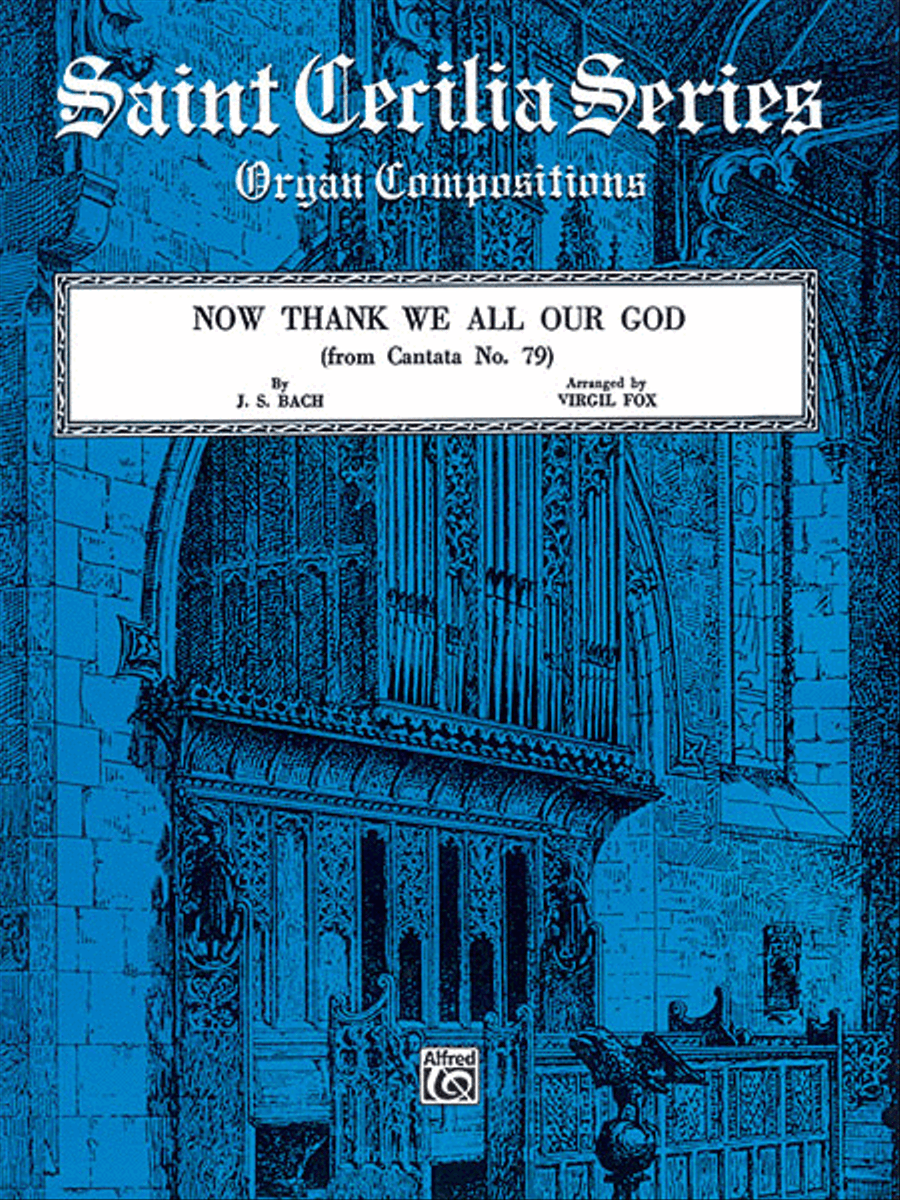 Now Thank We All Our God (from Cantata No. 79) Organ scores gallery preview page 1