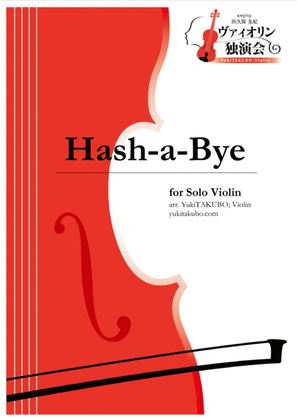 Hash-a-Bye for Solo Violin arr.YukiTAKUBO