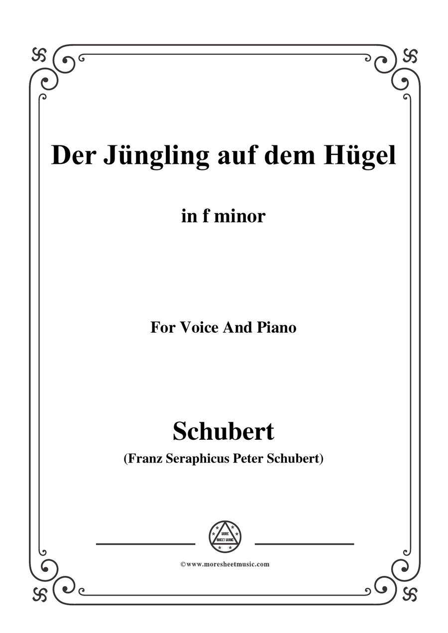Schubert-Der Jüngling auf dem Hügel,in f minor,Op.8 No.1,for Voice and Piano