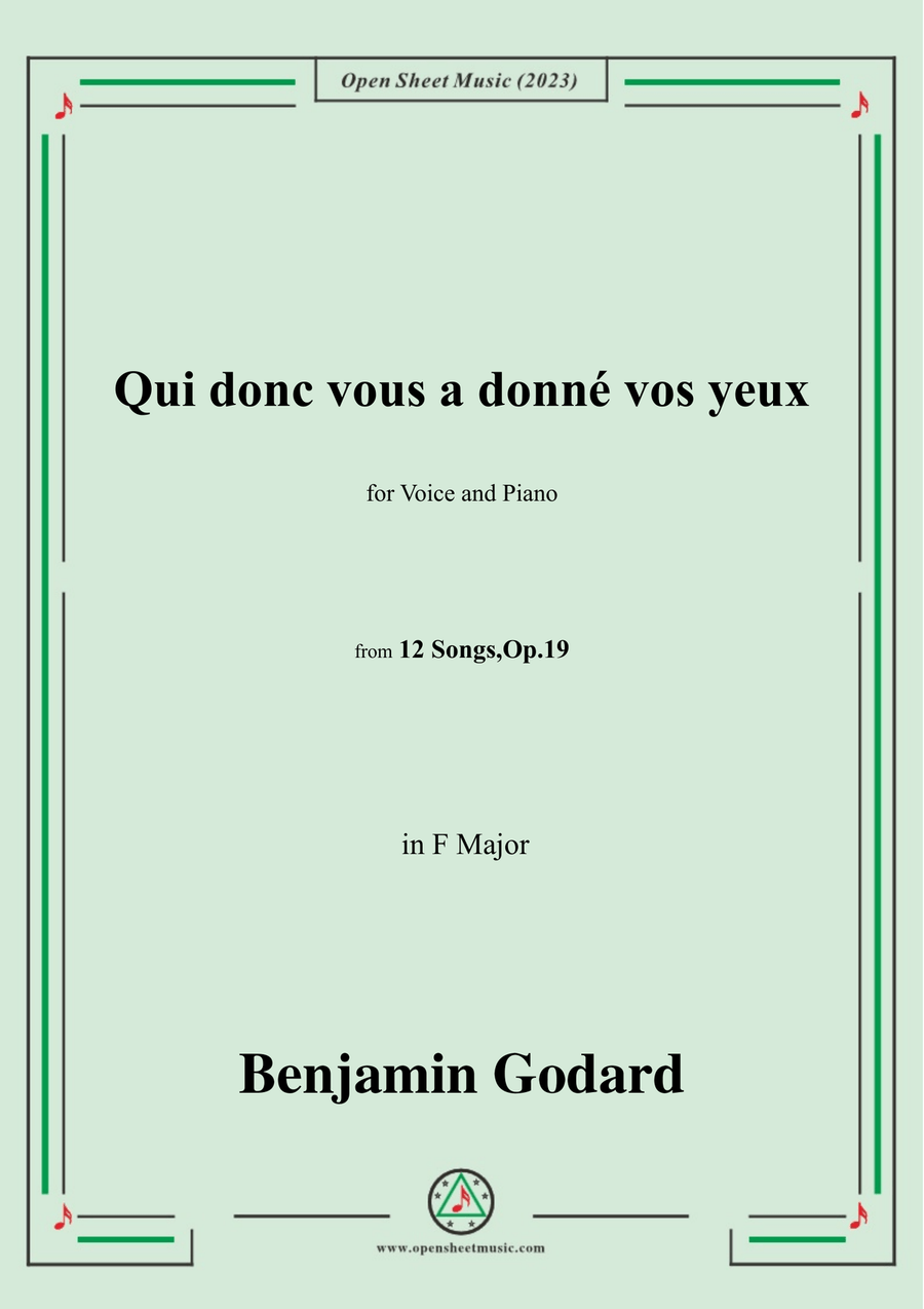 B. Godard-Qui donc vous a donné vos yeux,in F Major,Op.19 No.8