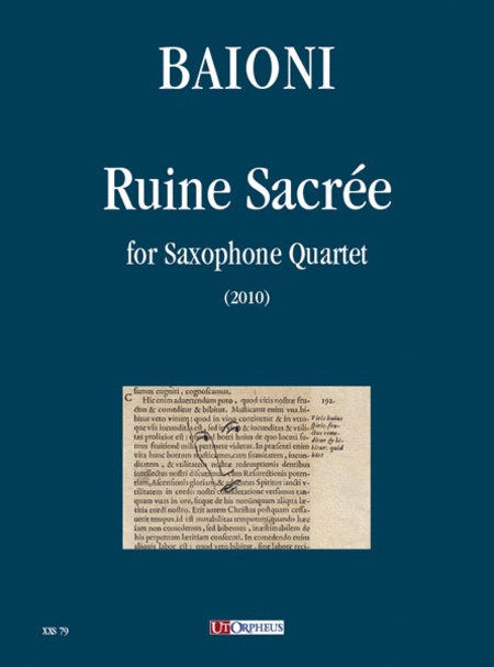 Ruine Sacrée for Saxophone Quartet (2010)