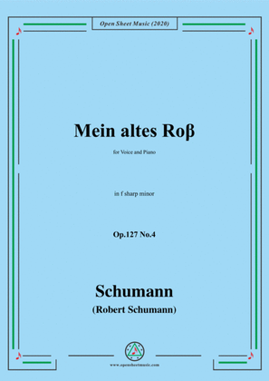 Book cover for Schumann-Mein altes Ross Op.127 No.4,in f sharp minor