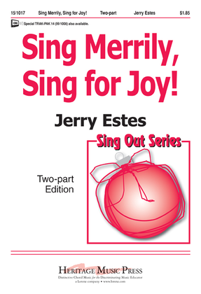 Book cover for Sing Merrily, Sing for Joy
