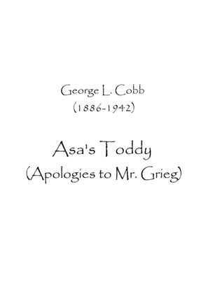Book cover for Asa's Toddy (Apologies to Mr. Grieg)