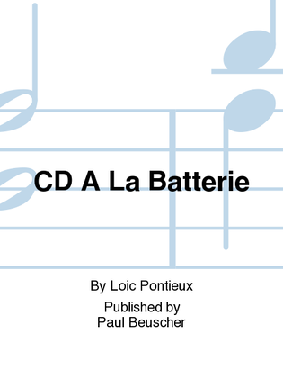 CD A La Batterie