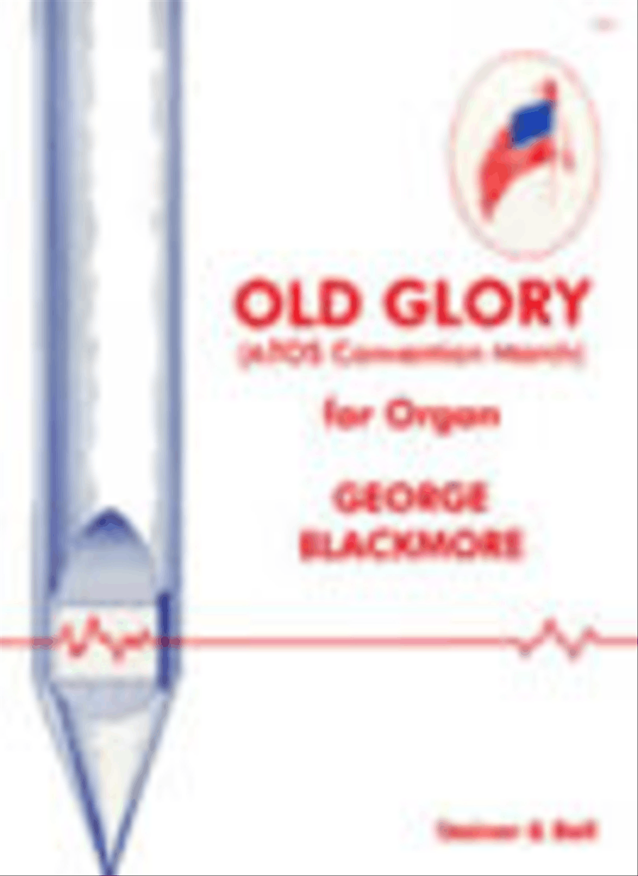 Old Glory (ATOS Convention March) Organ scores gallery preview page 1