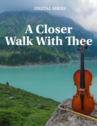 Book cover for Just A Closer Walk With Thee for Flute or Oboe or Violin & Flute or Oboe or Violin Duet - Music for