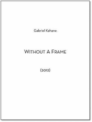 Without a Frame