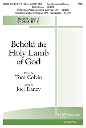 Behold the Holy Lamb of God