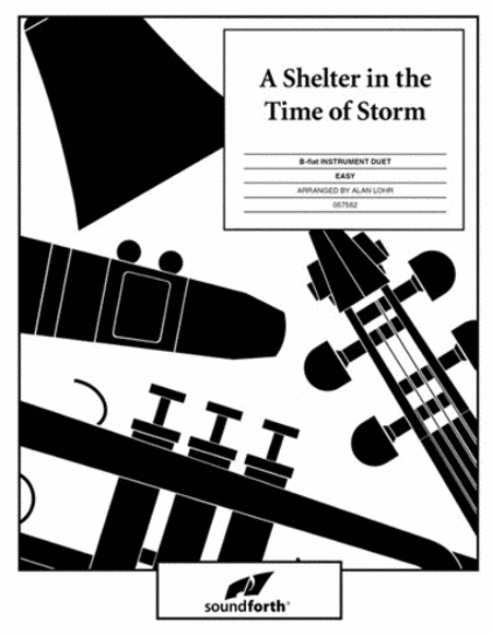 A Shelter in the Time of Storm - B-flat Instrument Duet