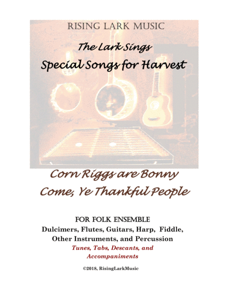 Two Harvest Songs: Corn Rigs Are Bonny; Come, Ye Thankful People image number null