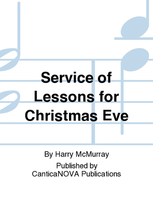 Service of Lessons for Christmas Eve