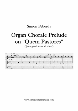 Book cover for Organ Chorale Prelude on the tune Quem Pastores (Jesus, good above all other)