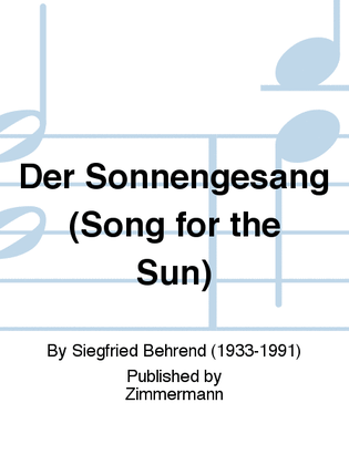 Der Sonnengesang (Song for the Sun)