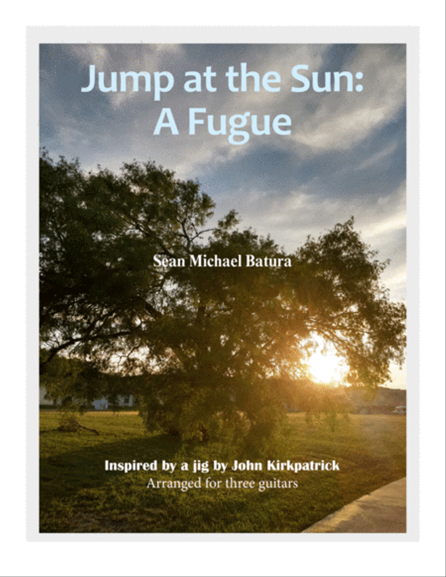 Jump at the Sun: A Fugue (for three guitars) Classical Guitar scores gallery preview page 1