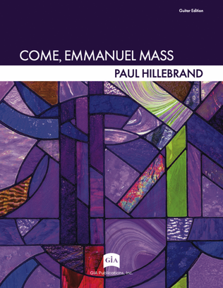 Come, Emmanuel Mass - Guitar edition