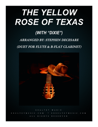 The Yellow Rose Of Texas (with "Dixie") (Duet for Flute and Bb-Clarinet)