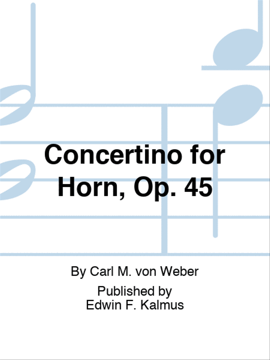 Concertino for Horn, Op. 45