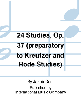 Book cover for 24 Studies, Op. 37 (preparatory to Kreutzer and Rode Studies)
