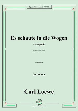 Book cover for Loewe-Es schaute in die Wogen,in b minor,Op.134 No.1,from Agnete