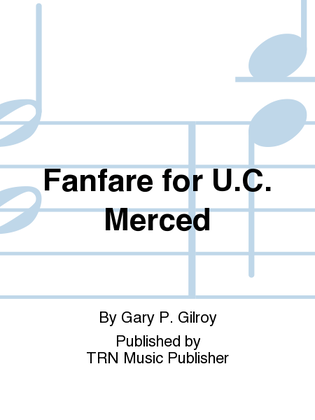 Fanfare for U.C. Merced