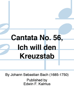 Cantata No. 56, Ich will den Kreuzstab