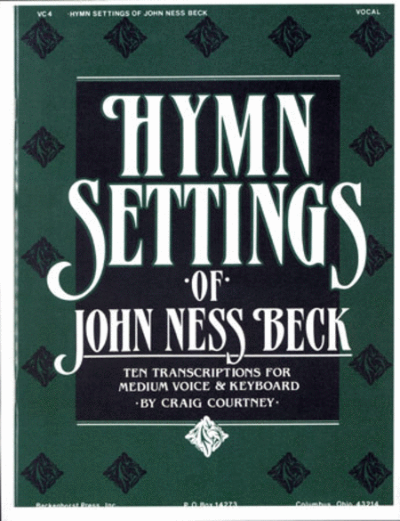 Hymn Settings of John Ness Beck - Medium Voice