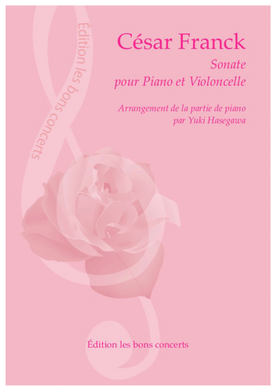 César Franck: Sonata that sounds good on the Cello / Arrangement of the piano part by Yuki Hasegawa Piano scores gallery preview page 1
