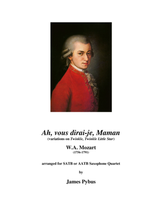 Book cover for Ah, vous dirai-je, Maman (variations on Twinkle, Twinkle, Little Star) (Saxophone Quartet version)