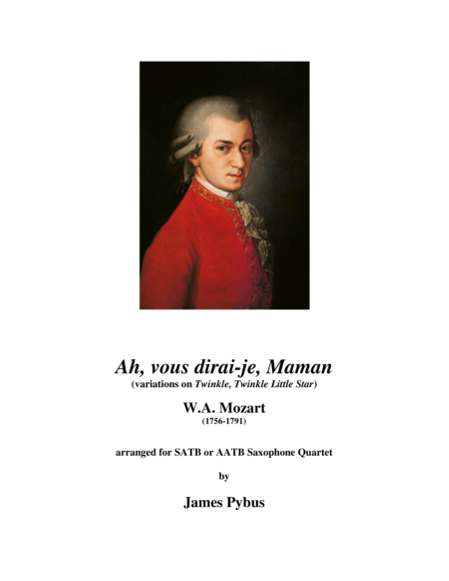 Book cover for Ah, vous dirai-je, Maman (variations on Twinkle, Twinkle, Little Star) (Saxophone Quartet version)