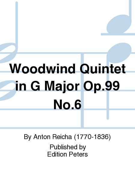Woodwind Quintet in G Major Op. 99 No. 6