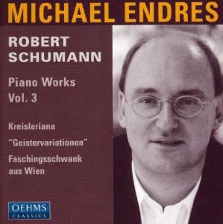 Volume 3: Robert Schumann: Piano Works