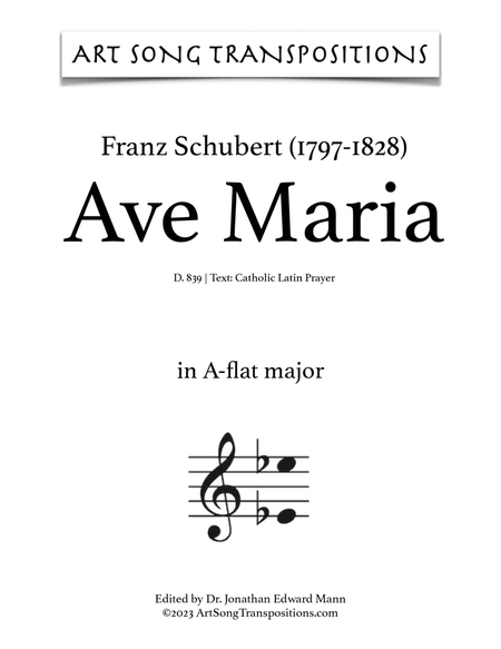 SCHUBERT: Ave Maria, D. 839 (transposed to A-flat major and G major)