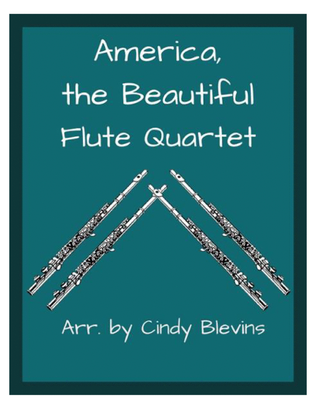 Book cover for America, the Beautiful, for Flute Quartet