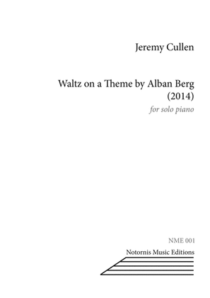 Waltz on a Theme by Alban Berg (for Solo Piano)