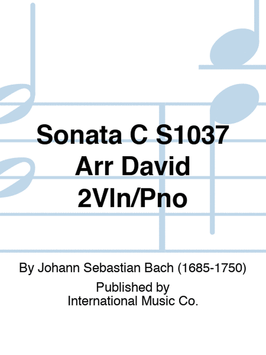 Sonata C S1037 Arr David 2Vln/Pno