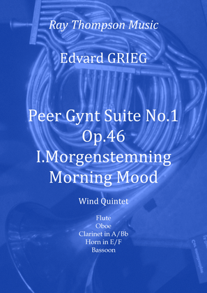 Book cover for Grieg: Peer Gynt Suite No.1 0p.46 No.1 “Morgenstemning” (Morning Mood) - wind quintet
