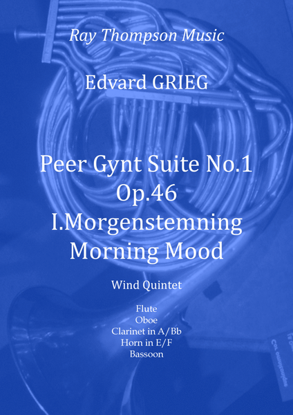 Grieg: Peer Gynt Suite No.1 0p.46 No.1 “Morgenstemning” (Morning Mood) - wind quintet image number null