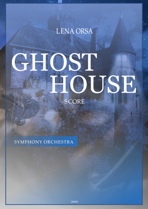 Book cover for Ghost House for Symphony Orchestra | SCORE
