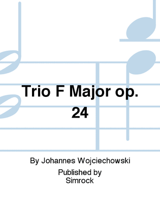 Trio F Major op. 24