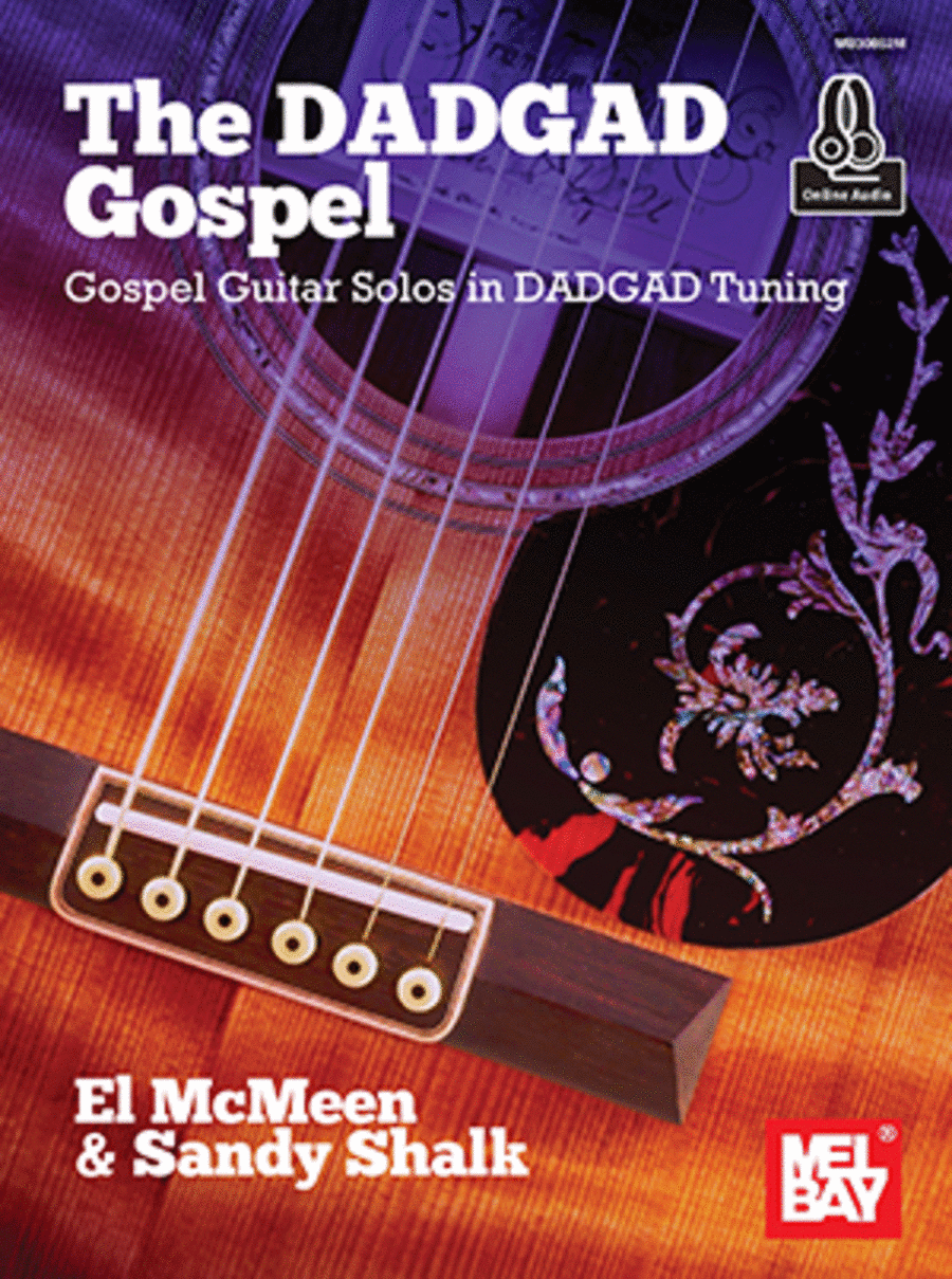 Dadgad Gospel, The - Gospel Guitar Solos in DADGAD Tuning