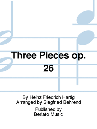 Book cover for Three Pieces op. 26