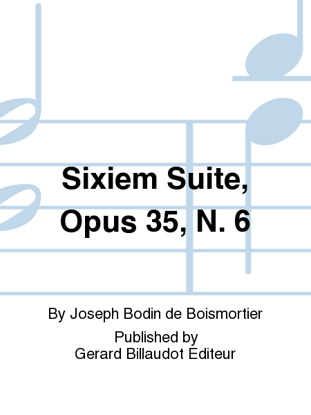 Sixieme Suite Opus 35 No. 6