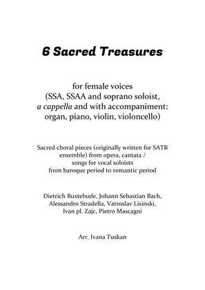 6 Sacred Treasures for SSA, SSAA