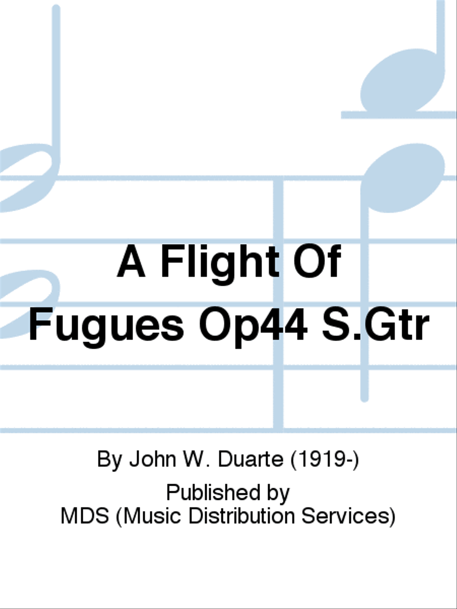 A FLIGHT OF FUGUES OP44 S.Gtr Classical Guitar scores gallery preview page 1