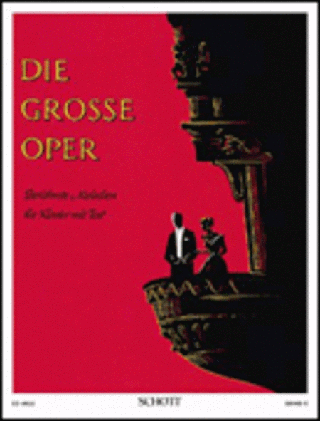 Die grosse Oper (Famous Airs from Great Operas) - Volume 2