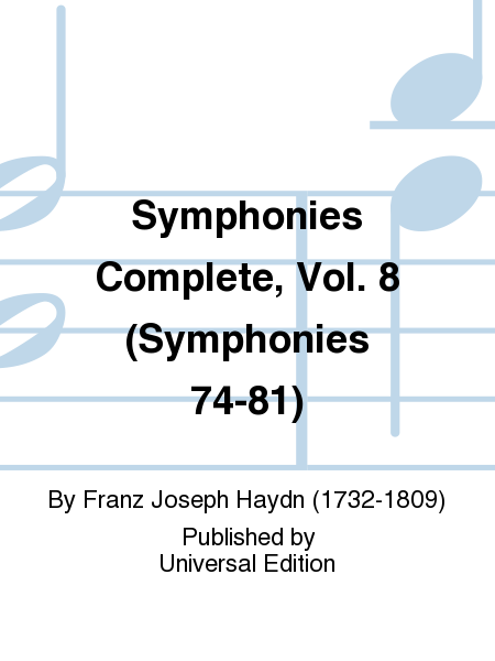 Franz Joseph Haydn: Symphonies Complete, Vol. 8 (Symphonies 74-81)