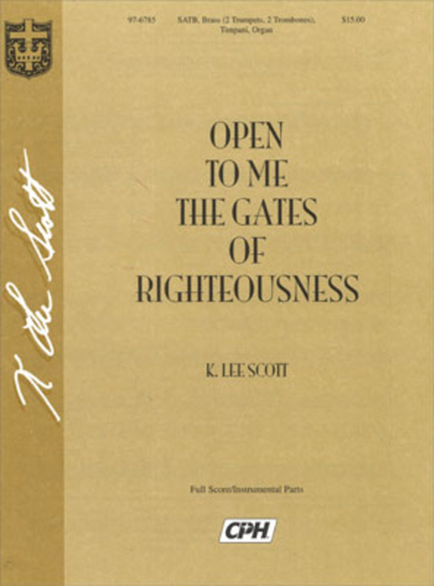 Open to Me the Gates of Righteousness
