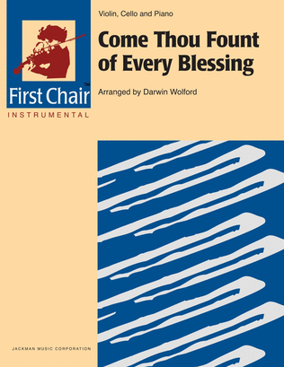 Book cover for Come Thou Fount of Every Blessing - Violin, Cello and Piano